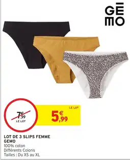 Intermarché Hyper GEMO SLIPS FEMME offre