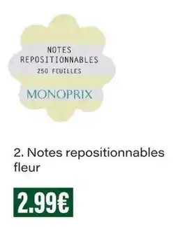Monop' MONOPRIX Notes repositionnables fleur offre
