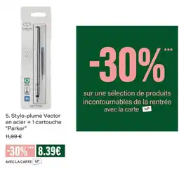 Monop' PARKER Stylo-plume Vector offre