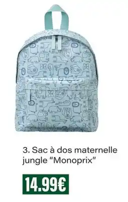 Monop' Monoprix Sac à dos maternelle jungle offre