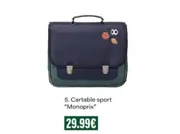 Monop' Monoprix Cartable sport offre