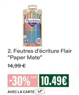 Monop' Paper Mate Feutres d'écriture Flair offre
