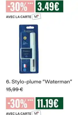 Monop' Waterman Stylo-plume offre