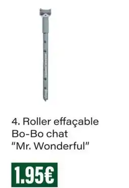 Monop' Mr. wonderful Bo-Bo chat Roller effaçable offre