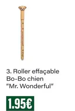 Monop' Mr. wonderful roller effacable bo-bo chien offre