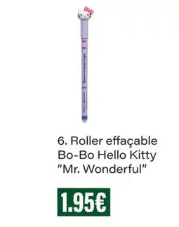 Monop' Mr. wonderful roller effaçable bo-bo hello kitty offre