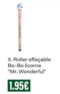 Monop' Mr. wonderful roller effacable bo-bo licorne offre