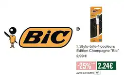 Monop' Bic stylo-bille 4 couleurs edition champagne offre