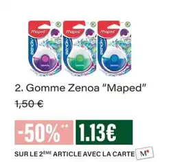 Monop' Maped Gomme Zenoa offre