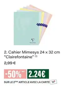 Monop' Clairefontaine Cahier Mimesys offre