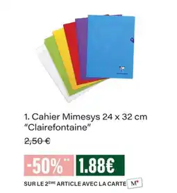 Monop' Clairefontaine Cahier Mimesys offre