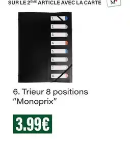 Monop' Monoprix Trieur 8 positions offre