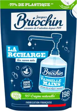 Auchan Briochin recharge liquide vaisselle et mains briochin offre