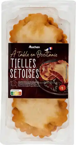 Auchan Auchan tielles sétoises auchan à table en occitanie offre