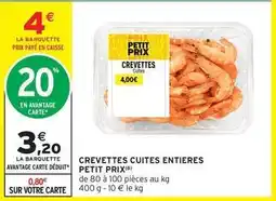 Intermarché Hyper Crevettes cuites entieres offre