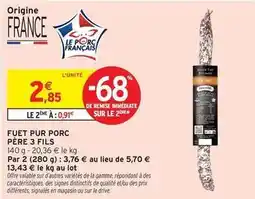 Intermarché Hyper Signal - fuet pur porc offre