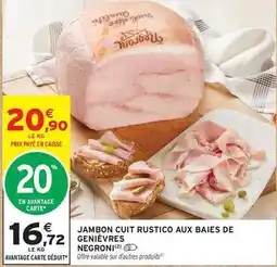 Intermarché Hyper Negroni - jambon cuit rustico aux baies de genievres offre