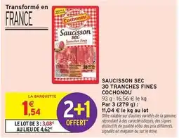 Intermarché Hyper Cochonou - saucisson sec 30 tranches fines offre