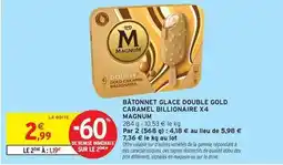 Intermarché Hyper Magnum - batonnet glace double gold caramel billionaire x4 offre