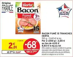 Intermarché Hyper Herta - bacon fume 15 tranches offre