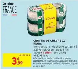 Intermarché Hyper Rians - crottin de chèvre x3 offre