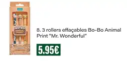 Monoprix 3 rollers effaçables bo-bo animal print “mr. wonderful” offre