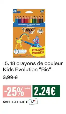 Monoprix Bic 18 crayons de couleur kids evolution offre