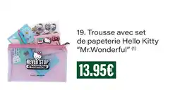 Monoprix Trousse avec set de papeterie hello kitty “mr.wonderful” offre