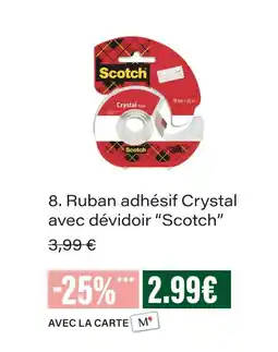 Monoprix Scotch ruban adhésif crystal avec dévidoir offre