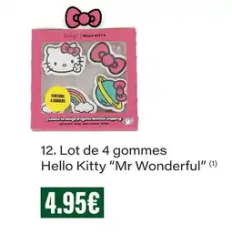 Monoprix Hello kitty lot de 4 gommes mr wonderful offre