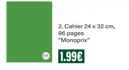 Monoprix Monoprix cahier 24 x 32 cm, 96 pages offre