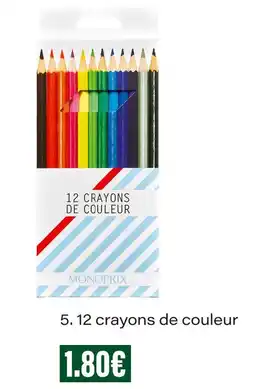 Monoprix 12 crayons de couleur offre