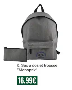 Monoprix Monoprix sac à dos et trousse offre