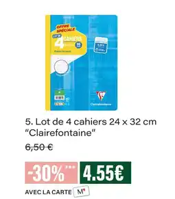 Monoprix Clairefontaine lot de 4 cahiers 24 x 32 cm offre