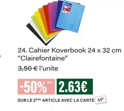 Monoprix Clairefontaine cahier koverbook 24 x 32 cm offre