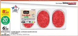 Intermarché Express Jean rosé - viande bovine: 6 steaks hachés 20% mg offre