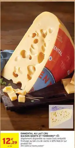 Intermarché Express Fini - emmental au lait cru offre