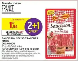 Intermarché Express Cochonou - saucisson sec tranches offre