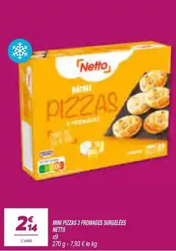 Netto Netto - mini pizzas 3 fromages surgelées offre