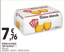 Intermarché Top budget - bière blonde offre