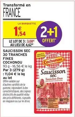 Intermarché Cochonou - saucisson sec 30 tranches offre