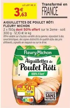 Intermarché Fleury michon - aiguillettes de poulet rôti offre