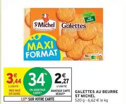 Intermarché St michel - galettes au beurre offre