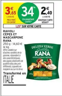 Intermarché Rana - ravioli cèpes et mascarpone offre
