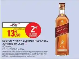 Intermarché Johnnie walker - scotch whisky blended red label offre