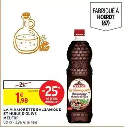 Intermarché Melfor - la vinaigrette balsamique et huile d'olive offre