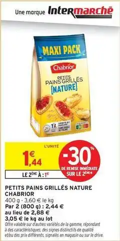 Intermarché Chabrior - petits pains grillés nature offre