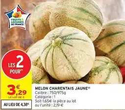Intermarché Melon charentais jaune offre