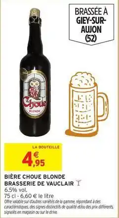 Intermarché Bière choue blonde offre