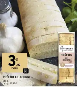 E.Leclerc lily TOQUES PRÉFOU AIL BEURRE offre